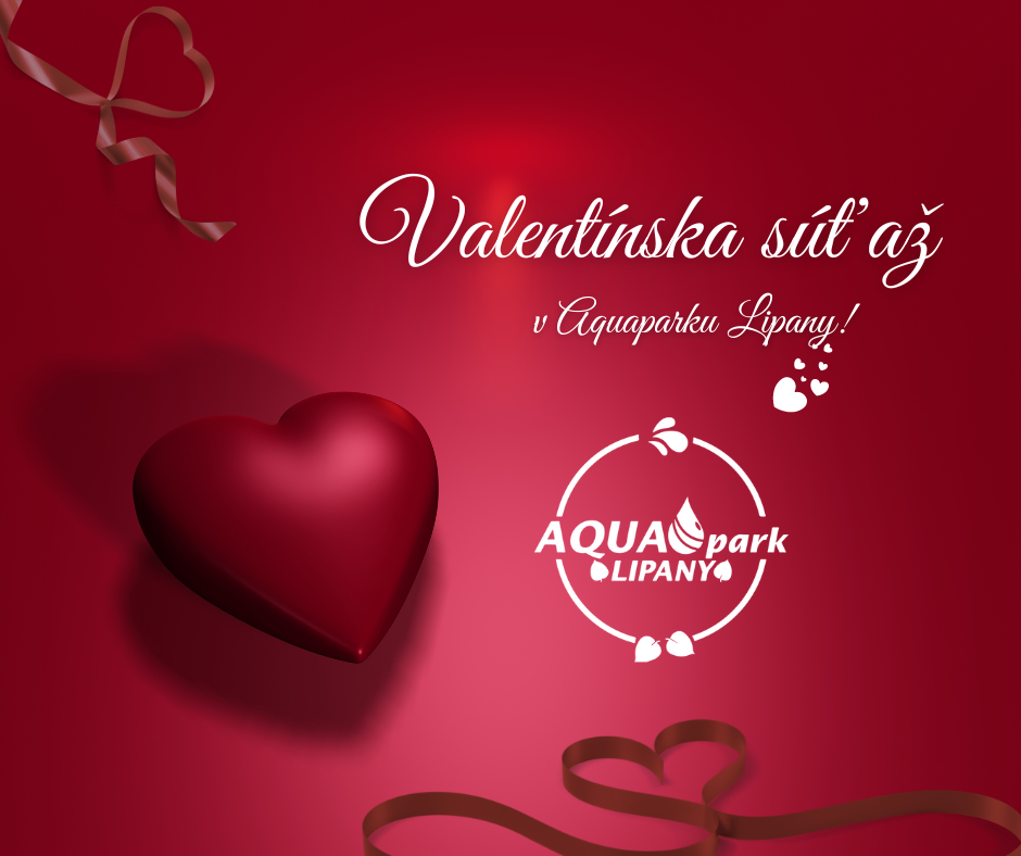 Valentínska súťaž v Aquaparku Lipany!